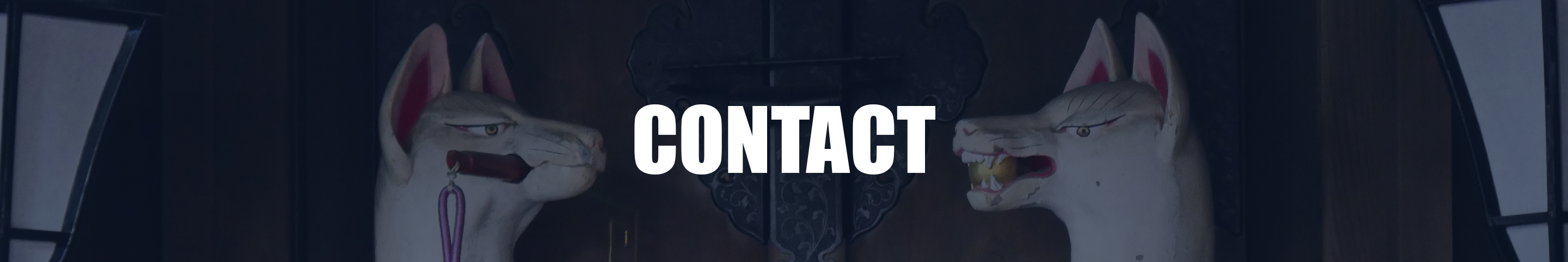 Contact header: Creative Commons License 2.0: Htjabeljan
“FushimiInariTaisha040” Link: https://www.flickr.com/photos/jankruithof/15656706658/in/photolist-Lnyy7b-XCHxMS-WE9QEn-637fjK-637fzk-29qhm93-27pUAAU-25Krm2u-SVbtMW-28r1B3s-SdEUTS-JRxbN8-TiJXiH-JRxe6V-SdEV6L-JRxaxH-27pUpuL-LnykMb-278Hx9x-TiJX68-Sgkrfe-278Hnpn-Sgku9F-TiJXUn-637pmr-63bDWY-pRFKRP-pRwNsu-q6PrBS-pckVHM-q8VDqx-pc7AqA-pRxDZN-q8VEde-pckVNM-pRwHqf-5yHroJ-pRxJw3-pRFKA8-ambM3B-4CvBMb-gAqA8J-4Cr7BM-4CqWNP-4XJ4Qt-ametz3-4CqUqP-8LrKAt-eTmMQZ-eTmrHV